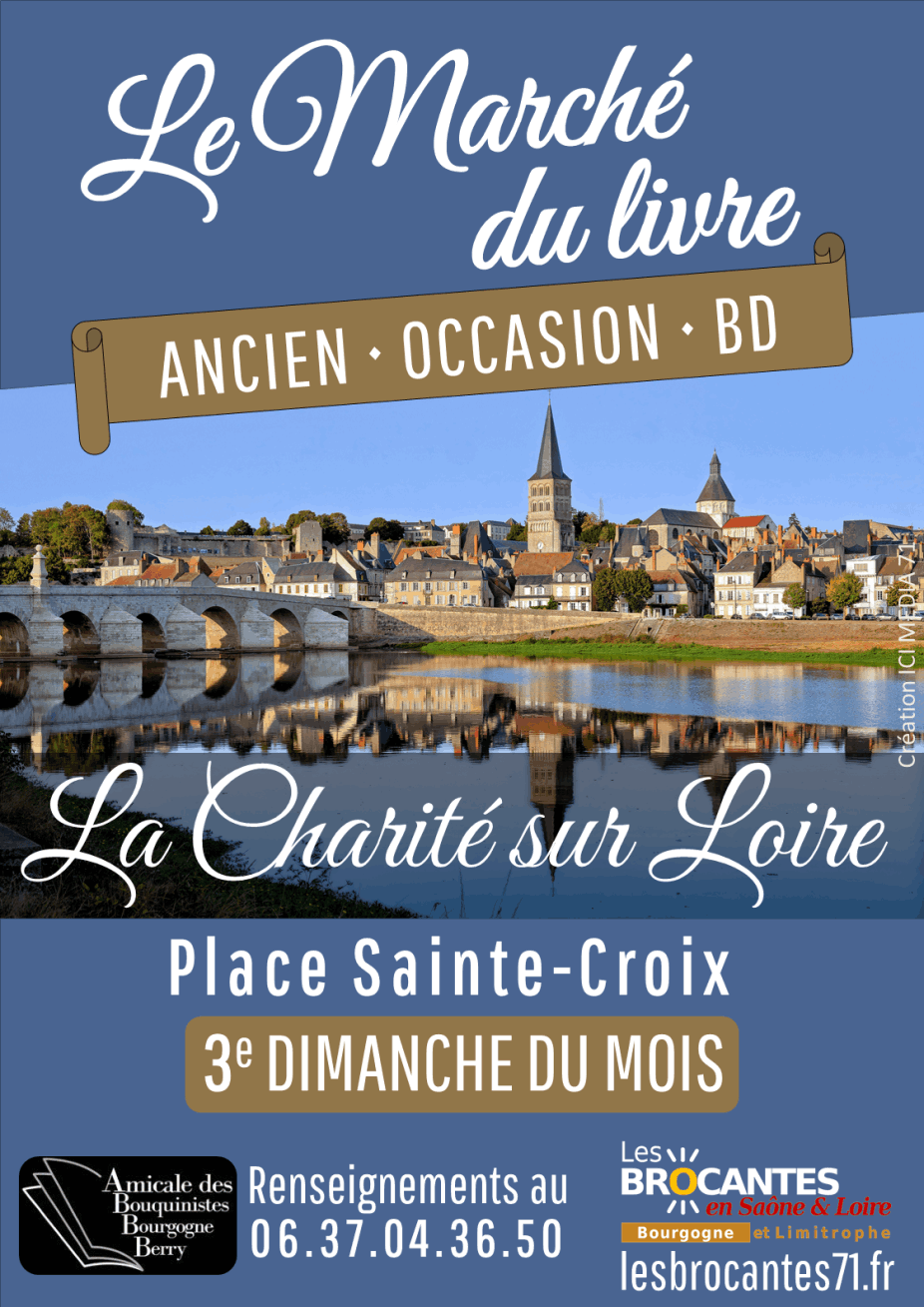 Marché du Livre Nièvre 58 - La Charité-sur-Loire 58 | Brocante 58 - Vide-Grenier 58 - Puces 58