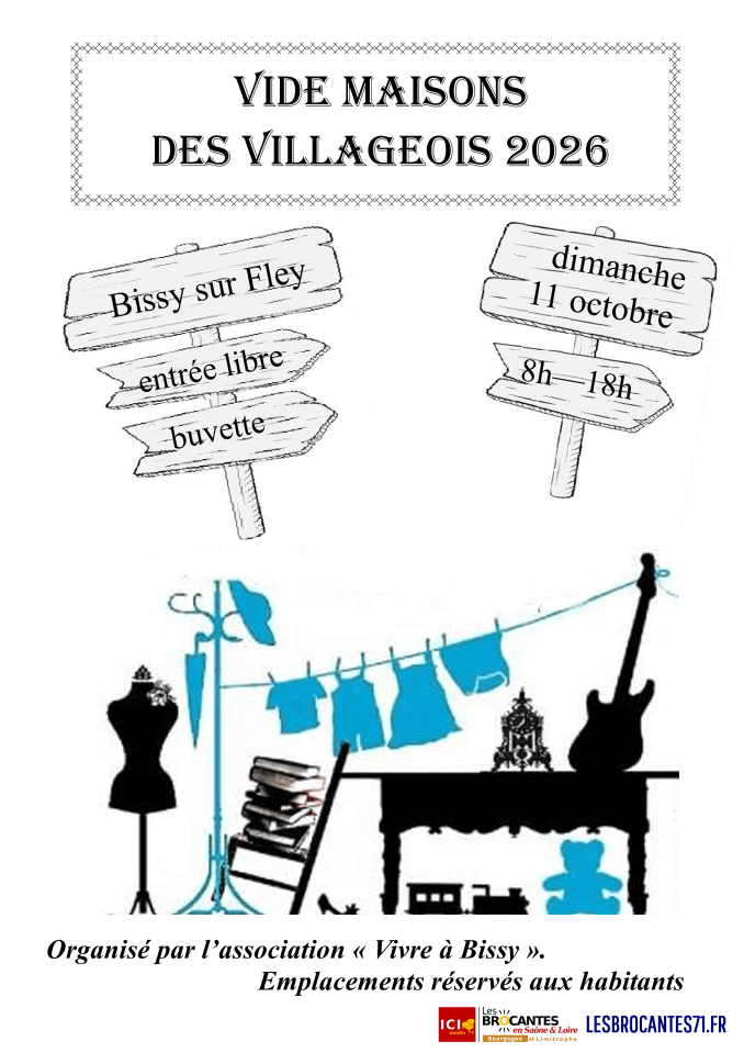 Vide-Maisons Bissy-sur-Fley 71 | Brocante 71 - Vide-Grenier 71 - Puces 71